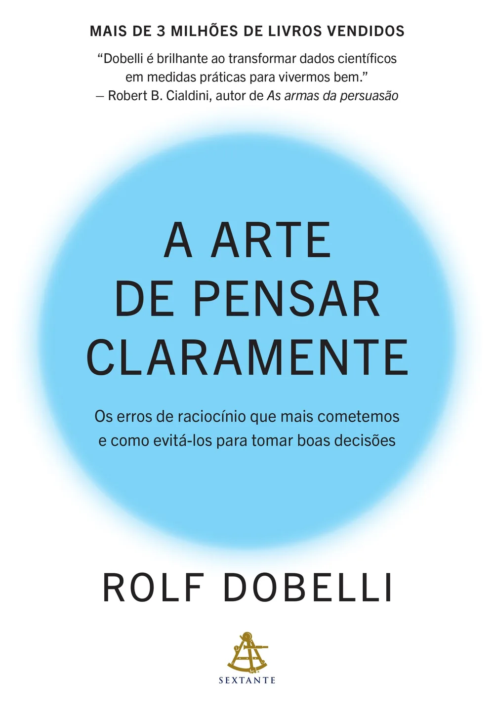 Capa do livro A Arte de Pensar Claramente, de Rolf Dobelli