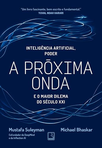 Capa do livro A Próxima Onda, de Mustafa Suleyman e Michael Bhaskar