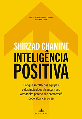 Capa do livro Inteligência Positiva, de Shirzad Chamine
