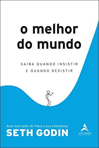Capa do livro O Melhor do Mundo, de Seth Godin
