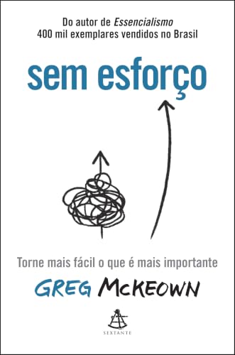 Capa do livro Sem Esforço, de Greg McKeown
